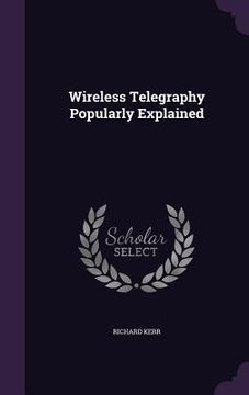 portada Wireless Telegraphy Popularly Explained