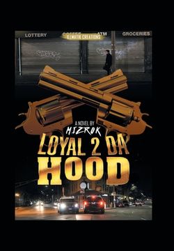 portada Loyal 2 Da Hood (en Inglés)