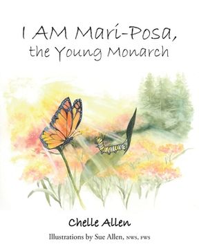 portada I AM Mari-Posa, the Young Monarch (en Inglés)