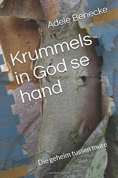 portada Krummels in god se Hand: Die Geheim Tussen Mure (in afrikáans)