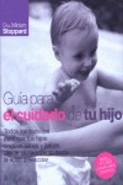 portada guia para el cuidado de tu hijo (n.ed.2009) (in Spanish)