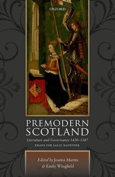 portada Premodern Scotland: Literature and Governance 1420-1587