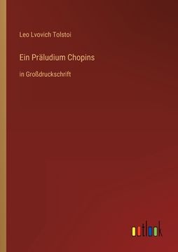 portada Ein Präludium Chopins: in Großdruckschrift 