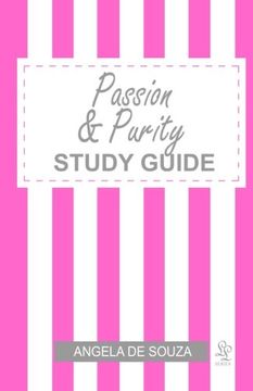 portada Passion & Purity STUDY GUIDE: Finding Purity Together