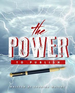 portada The Power To Publish (en Inglés)