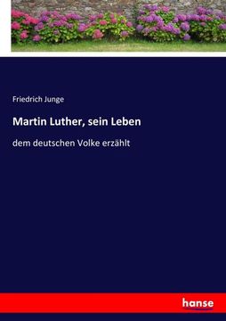 portada Martin Luther, Sein Leben (in German)