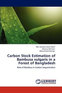 portada carbon stock estimation of bambusa vulgaris in a forest of bangladesh