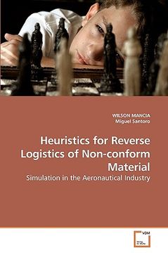 portada heuristics for reverse logistics of non-conform material (en Inglés)