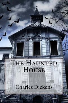 portada The Haunted House Charles Dickens (en Inglés)