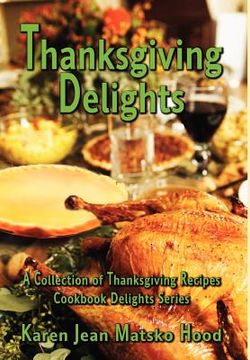 portada thanksgiving delights cookbook