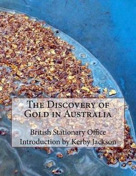 portada The Discovery of Gold in Australia (en Inglés)