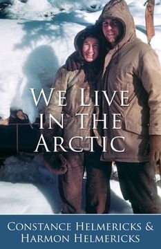 portada We Live in the Arctic (en Inglés)