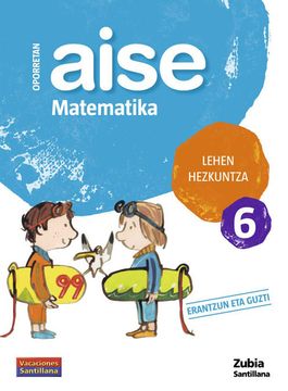 portada Oporretan Aise Matematika 6 Lehen Euskera Zubia - 9788498940770 (in Basque)