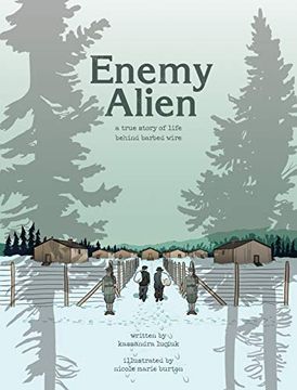 portada Enemy Alien: A Graphic History of Internment in Canada During the First World war (in English)