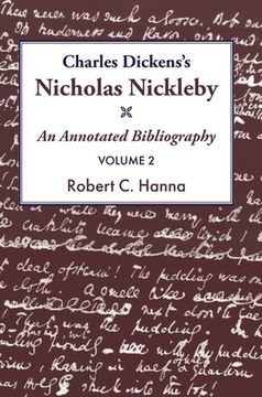 portada Charles Dickens's Nicholas Nickleby: An Annotated Bibliography (in English)