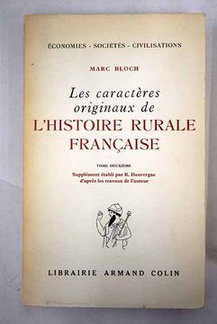 portada Les caracteres originaux de l'histoire rurale francaise, tome deuxieme