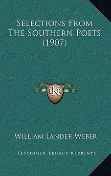 portada selections from the southern poets (1907) (in English)