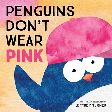 portada Penguins Don'T Wear Pink (in English)