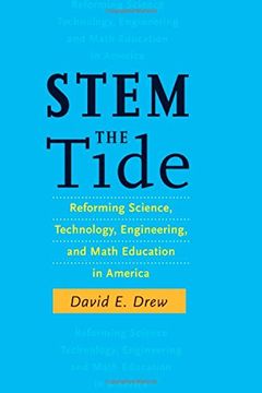 portada STEM the Tide: Reforming Science, Technology, Engineering, and Math Education in America