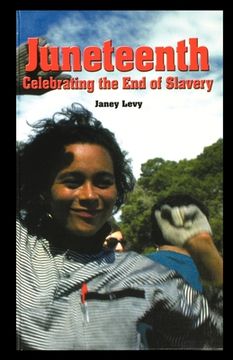 portada Juneteenth: Celebrating the End of Slavery (en Inglés)