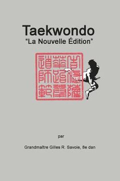 portada Taekwondo: "La Nouvelle ƒdition" (en Francés)