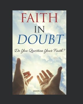 portada Faith In Doubt: Do You Question Your Faith? (in English)