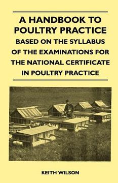 portada a handbook to poultry practice - based on the syllabus of the examinations for the national certificate in poultry practice (en Inglés)