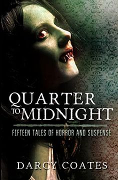 portada Quarter to Midnight: Fifteen Tales of Horror and Suspense (en Inglés)