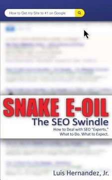 portada Snake E-Oil: The SEO Swindle (en Inglés)