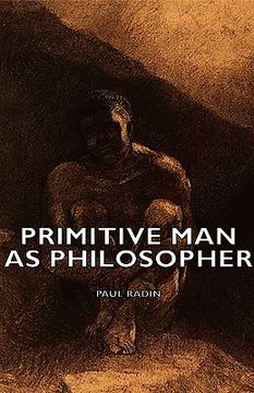 portada primitive man as philosopher (en Inglés)