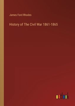 portada History of The Civil War 1861-1865 (en Inglés)