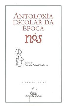 portada Antoloxía Escolar da Época nós (in Galician)