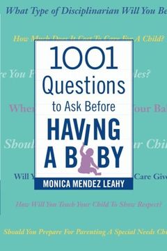 portada 1001 Questions to Ask Before Having a Baby (en Inglés)