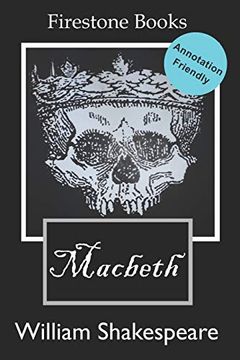 portada Macbeth: Annotation-Friendly Edition: 1 (Firestone Books’ Annotation-Friendly Editions) (in English)