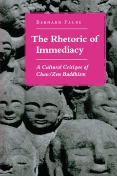 portada The Rhetoric of Immediacy: A Cultural Critique of Chan (in English)