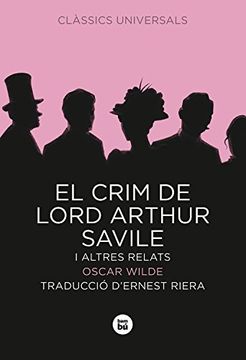 portada El crim de Lord Arthur Savile i altres relats (Clàssics universals) (en Catalá)
