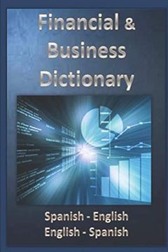 portada Financial & Business Dictionary Spanish - English - English Spanish: 1 (Eurodiccionarios)