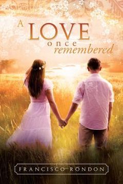 portada A Love Once Remembered (en Inglés)