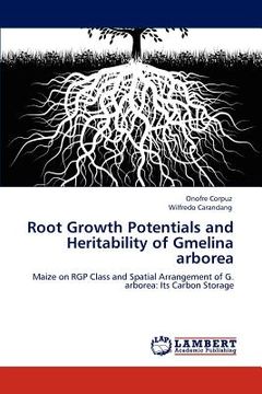 portada root growth potentials and heritability of gmelina arborea (en Inglés)