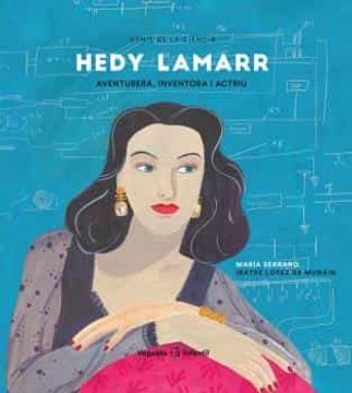 portada Hedy Lamarr: Aventurera, Inventora Y Actriz