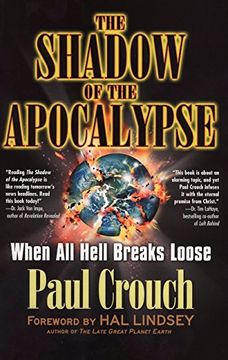 portada The Shadow of the Apocalypse: When all Hell Breaks Loose (in English)