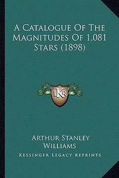 portada a catalogue of the magnitudes of 1,081 stars (1898) (in English)