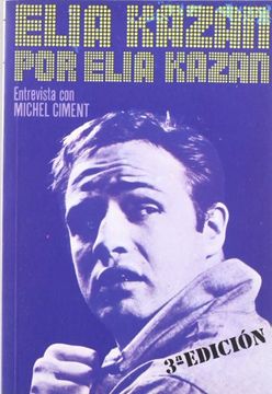 portada Elia Kazan por Elia Kazan