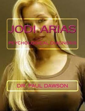 portada Jodi Arias: Psychological Diagnosis