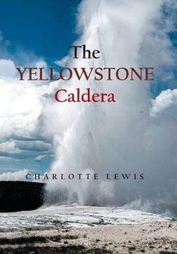 portada The Yellowstone Caldera (in English)