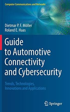 portada Guide to Automotive Connectivity and Cybersecurity: Trends, Technologies, Innovations and Applications (Computer Communications and Networks) (en Inglés)