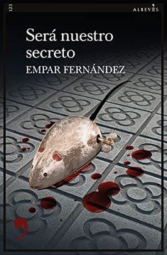portada Será Nuestro Secreto: 123 (Narrativa) (in Spanish)