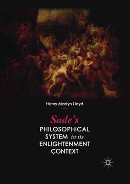portada Sade's Philosophical System in Its Enlightenment Context (en Inglés)