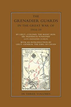 portada The Grenadier Guards in the Great war 1914-1918 Volume one (en Inglés)
