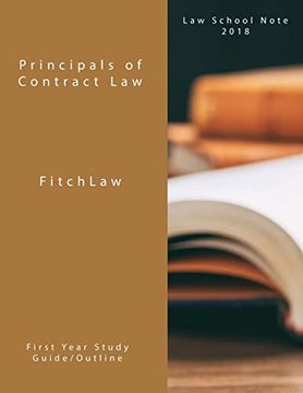 portada Principals of Contract Law: Law School Notes 2018 (en Inglés)